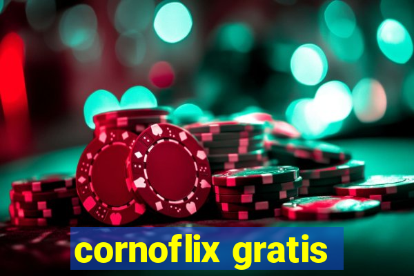 cornoflix gratis